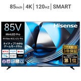 ハイセンス 85インチ 4K 量子ドット ミニLED 液晶AIテレビ 85U7S
