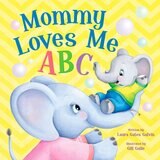ラブ・ミー 知育英語絵本 - マミー・ラブス・ミーABC